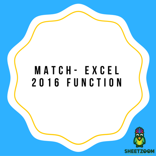 MATCH- Excel 2016 Function